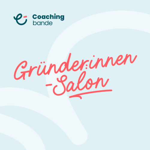 Coachingbande Gründer*innen Salon