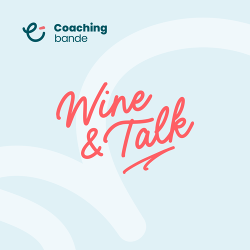 Coachingbande Wine & Talk